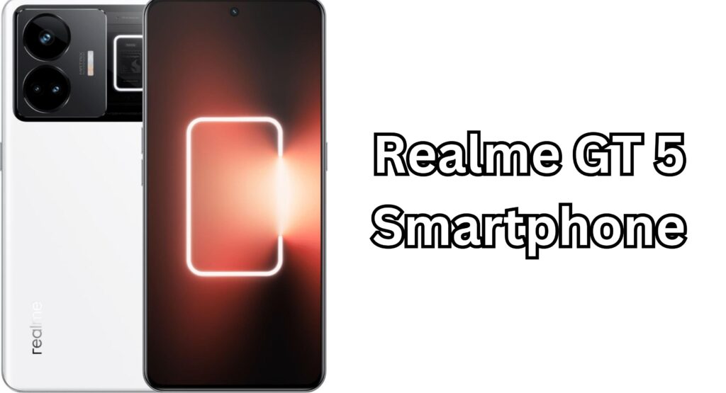 Realme GT 5 Smartphone