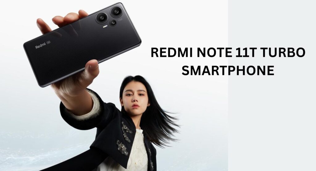 Redmi Note 11T Turbo Smartphone