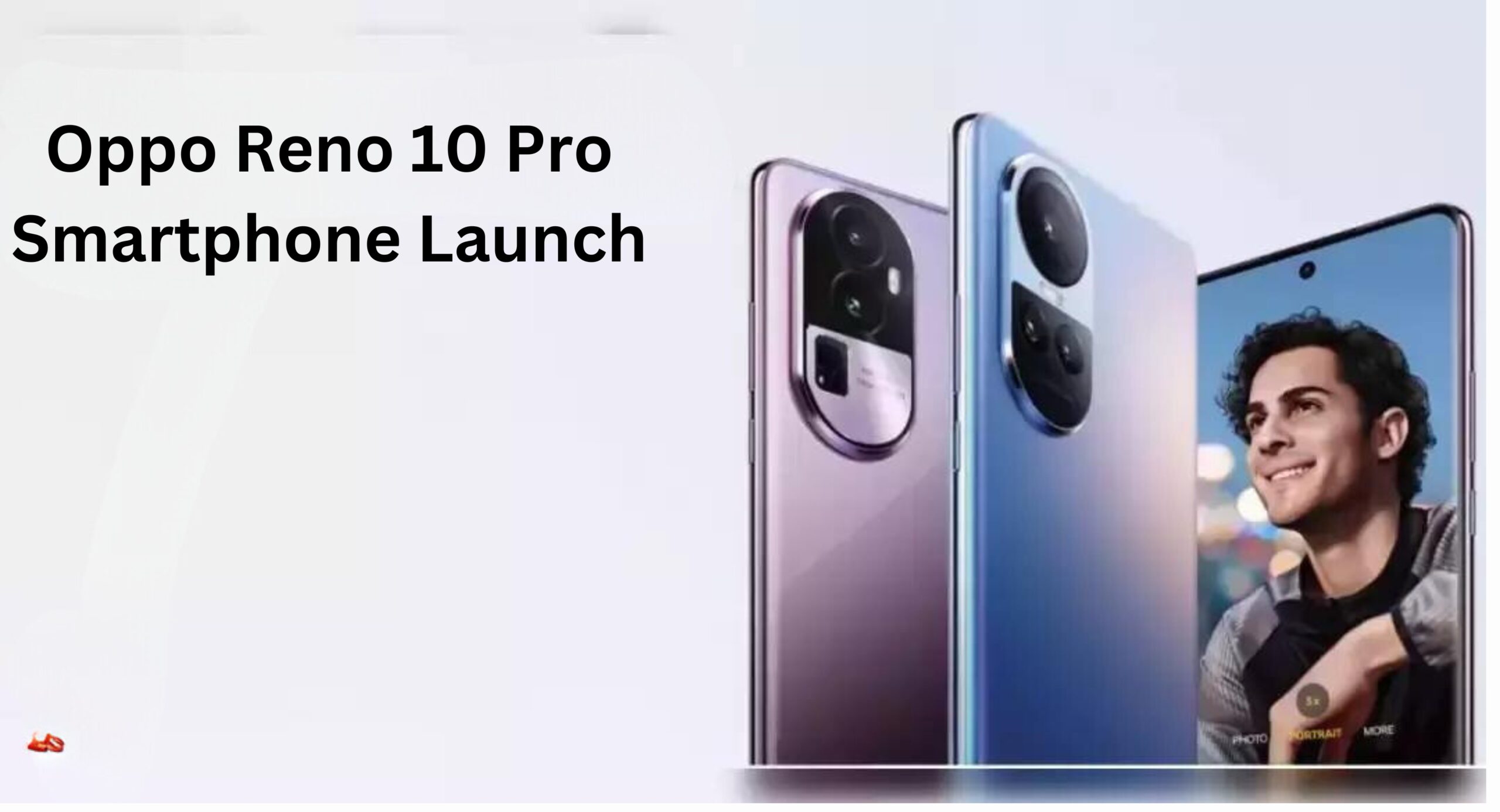 Oppo Reno 10 Pro Smartphone Launch