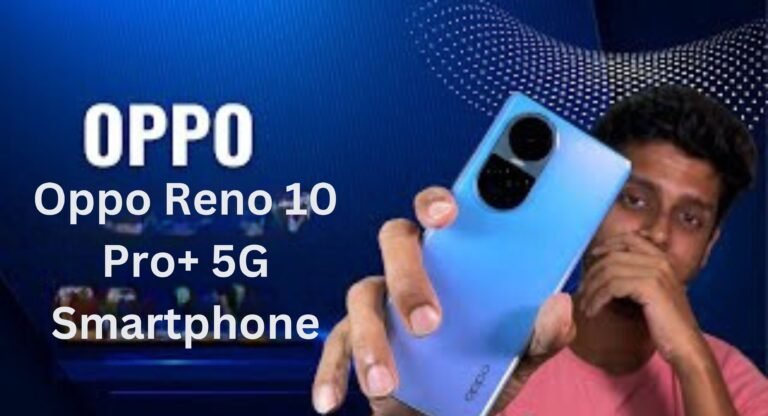 Oppo Reno 10 Pro+ 5G Smartphone